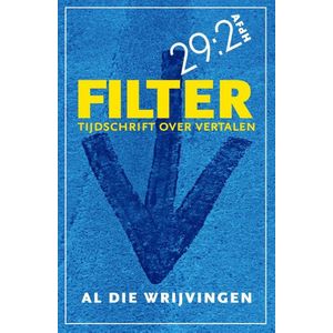 Filter – Tijdschrift over vertalen 29:2 -  Al die wrijvingen