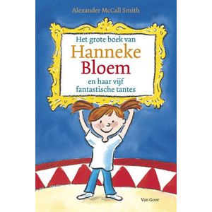 Grote Boek Van Hanneke Bloem En Haar Vijf Fantastische Tantes