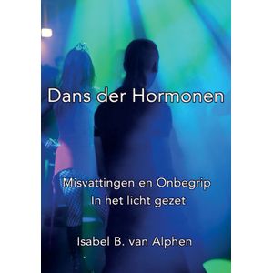 Dans Der Hormonen - Hormoontherapie - Gezonde Leefstijl