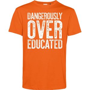 T-shirt Dangerously Over Educated | Geslaagd Cadeau | Afgestudeerd | Diploma | Oranje | maat XXL