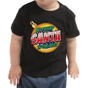 Kerst t-shirt my friend Santa is the best zwart - baby - kerst kleding - jongen / meisje 80