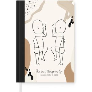 Notitieboek - Schrijfboek - Spreuken - The best things in life usually come in pairs - Tweeling - Baby - quotes - Notitieboekje klein - A5 formaat - Schrijfblok