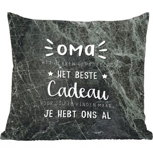 Sierkussens - Kussentjes Woonkamer - 45x45 cm - Oma - Spreuken - Oma je hebt ons al - Quotes
