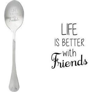 STYLE DE VIE - One Message Spoon - Lepel Life is Better w. Friends