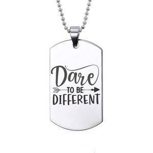 Ketting RVS - Dare To Be Different