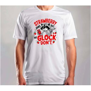 Strawberry Jams But My Glock - T Shirt - Funny - Sarcasm - Sarcastic - DarkHumor - Grappig - Sarcasme - Sarcastisch - DrogeHumor