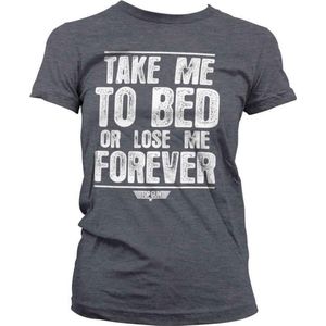 Top Gun Dames Tshirt -M- Take Me To Bed Or Lose Me Forever Grijs