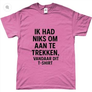 T-shirt - met opdruk - niks om aan te trekken - roze - M