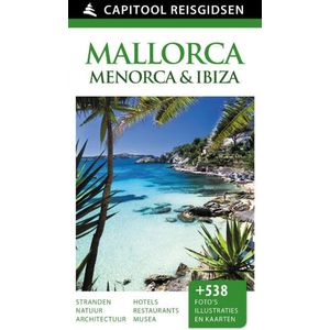 Capitool reisgidsen - Mallorca, Menorca & Ibiza