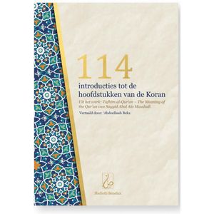 114 introducties tot de hoofdstukken van de Koran