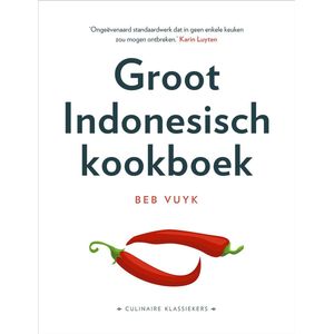 Culinaire Klassiekers - Groot Indonesisch kookboek