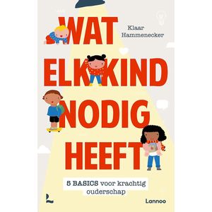 Wat elk kind nodig heeft