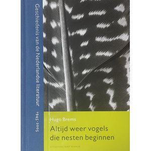 Geschiedenis Van De Nederlandse Literatuur Altijd Weer Vogels Die Nesten Beginnen