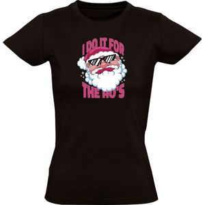I do it for the ho's Dames T-shirt - kerst - feest - kerstman - christmas - kerstmis - feestdagen - ho ho ho - cadeau - grappig