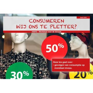 Consumeren wij ons te pletter ? - klimaatonderwijs op HAVO niveau