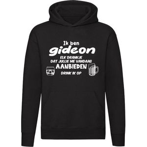 Ik ben Gideon, elk drankje dat jullie me vandaag aanbieden drink ik op | drank | feest | jarig | verjaardag | vrijgezellenfeest | cadeau | kado | Unisex | Trui | Hoodie | Sweater | Capuchon
