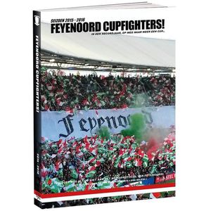 Feyenoord Jaarboek 2015-2016: Feyenoord Cupfighters!