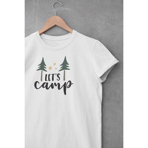Shirt - Lets camp - Outdoor Goeroe | Avontuur | Buitensport | Natuur | Wandelen | Mountainbike | Klimmen | Survival | Outdoor | Kamperen | Boulderen | Wit