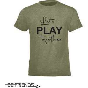 Be Friends T-Shirt - Let's play together - Kinderen - Kaki - Maat 8 jaar