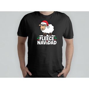 Fleece Navidad - T Shirt - MerryChristmas - ChristmasVibes - Funny - Sarcasm - VrolijkKerstfeest - Kerstmis - Grappig - Sarcasme