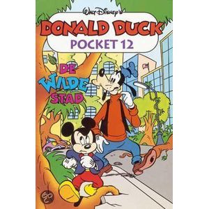 Donald Duck pocket 12 De Wilde Stad