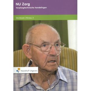 NU zorg Verpleegtechnische handelingen niveau 3 Werkboek