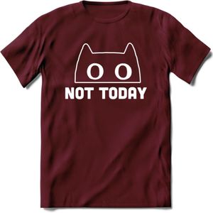 Not Today - Katten T-Shirt Kleding Cadeau | Dames - Heren - Unisex | Kat / Dieren shirt | Grappig Verjaardag kado | Tshirt Met Print | - Burgundy - M