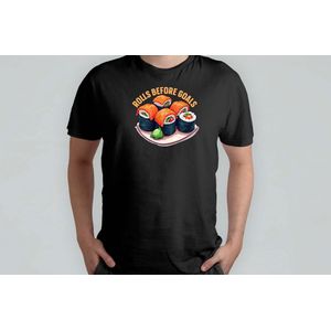 Rolls Before Goals - T Shirt - Japanese - Anime - Vibes - KawaiiCulture - MangaMagic - OtakuWorld - SakuraSeason - Japanse - KawaiiCultuur - OtakuWereld - SamuraiGeest - Funny - Sushi