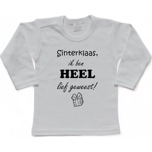 Sinterklaas | T-shirt Lange Mouw | Sinterklaas, ik ben heel lief geweest! | Grappig | Cadeau | Kado | Wit/zwart | Maat 80