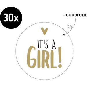 30x Sluitsticker It's a Girl! | Goudfolie | 40 mm | Geboorte Sticker | Sluitzegel | Sticker Geboortekaart | Baby nieuws | Zwangerschap |Luxe Sluitzegel