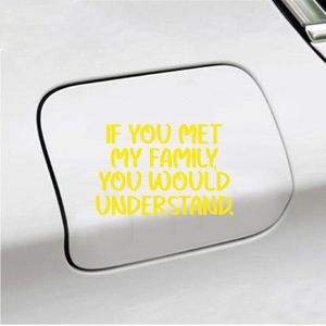 Bumpersticker - If You Met My Family - 10x1Bumpersticker - Geel