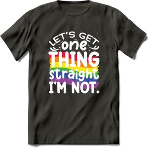 Lets Get Things Straight | Pride T-Shirt | Grappig LHBTIQ+ / LGBTQ / Gay / Homo / Lesbi Cadeau Shirt | Dames - Heren - Unisex | Tshirt Kleding Kado | - Donker Grijs - XL