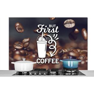 Spatscherm keuken 120x80 cm - Kookplaat achterwand Quotes - Spreuken - Koffie - But first coffee - Muurbeschermer - Spatwand fornuis - Hoogwaardig aluminium