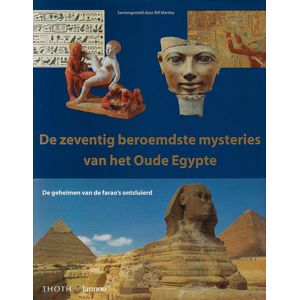 De Zeventig Beroemdste Mysteries Van Het Oude Egypte