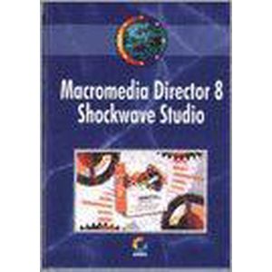 Het Complete Boek Macromedia Director 8 Shockwave Studio