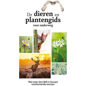 De dieren- en plantengids voor onderweg