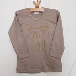 Shirt Ik word grote zus | lange mouw T-Shirt | beige zand met goud | maat 74 |big sis sister zwangerschap aankondiging bekendmaking big sis sister