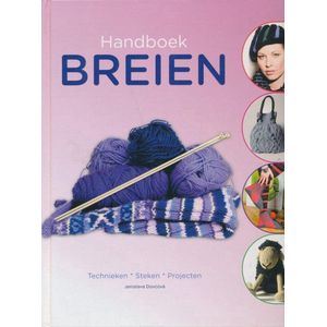 Handboek breien - Technieken, steken, projecten