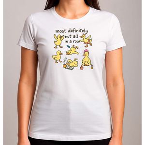 Most definitely not all - T Shirt - FunnyVibes - LOL - Cute - TeGrappig - TeGrappig - BabyCute - SoCute - ZoLief - Schattig - LiefMoment