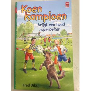 Koen Kampioen Omnibus - Krijgt een hond - Superbeker