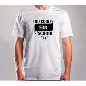 Too Cool for School - T Shirt - TeacherLife - Cute - Funny - ProudTeacher - TeacherGoals - Science - LeraarLeven - TrotsOpLeraren - OnderwijsHelden - Schooltijd