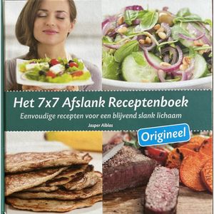 Het 7x7 Afslank Receptenboek - Origineel