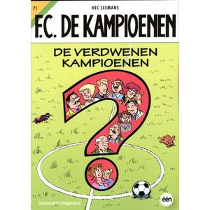 F.C. De Kampioenen 71 -  De verdwenen kampioenen