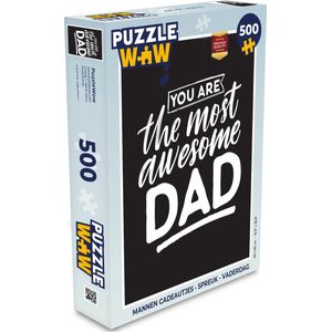 Puzzel You are the most awesome dad - Quotes - Papa - Spreuken - Legpuzzel - Puzzel 500 stukjes - Vaderdag cadeautje - Cadeau voor vader en papa