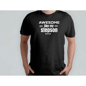Awesome Like my Stepson - T Shirt - cadeau - gift - vader - dad - beste vader ter wereld - verjaardag - vaderdag - best dad in the world - father - liefde - cute