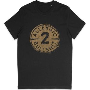 T Shirt Dames Heren - Grappige Grunge Print Opdruk Allergic 2 Bullshit - Zwart / Beige - XL