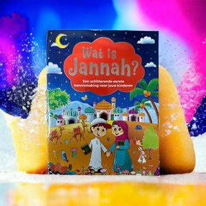 Wat is Jannah? Een schitterende eerste kennismaking voor jouw kinderen