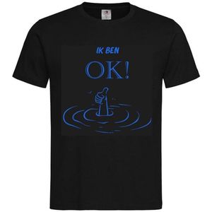 T-shirt Unisex Volwassenen Lol - Festival - carnaval - kermis - feestje - grappig - Weekend - Tekst ""Ik ben OK!"" Op Voorkant | korte mouw | Zwart/blauw | maat L