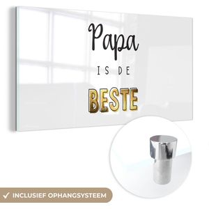 Kado man - Papa - Vaderdag - Papa is de beste - Quote - Spreuken - Vaderdag cadeautje - Cadeau voor vader en papa