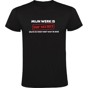 Mijn werk is topsecret, zelfs ik weet niet wat ik doe Heren T-shirt - feest - werk - collega - geheim - baan - lui - nerd - humor - grappig